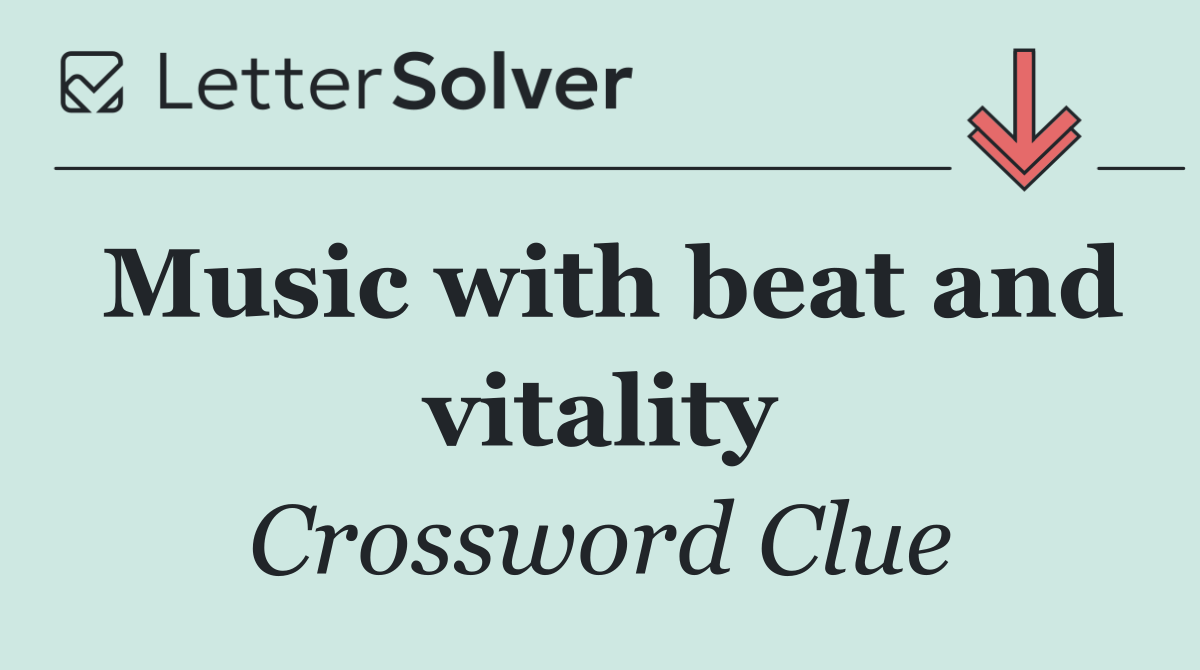 Music with beat and vitality
