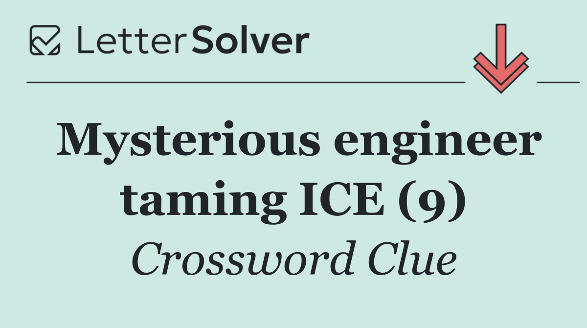 Mysterious engineer taming ICE (9)