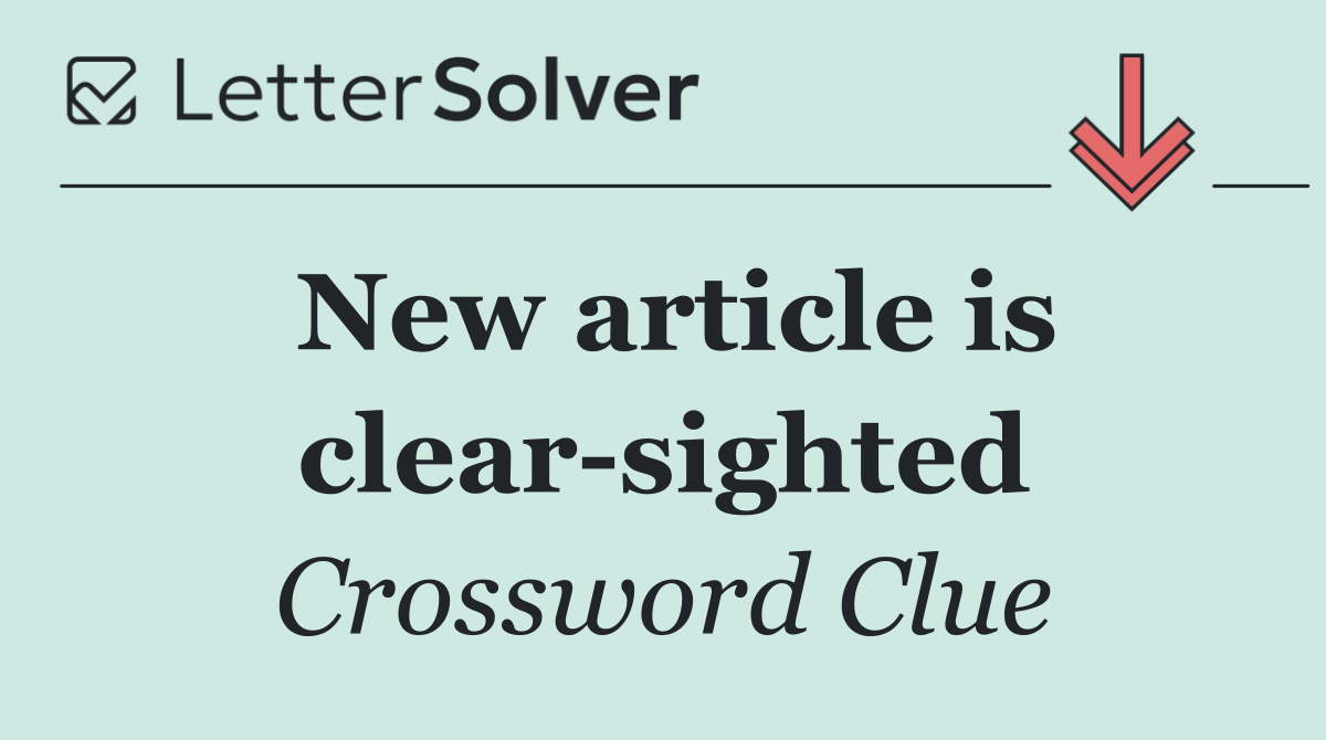 New article is clear sighted