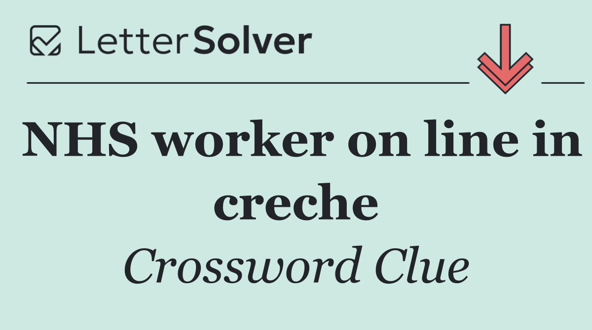 NHS worker on line in creche