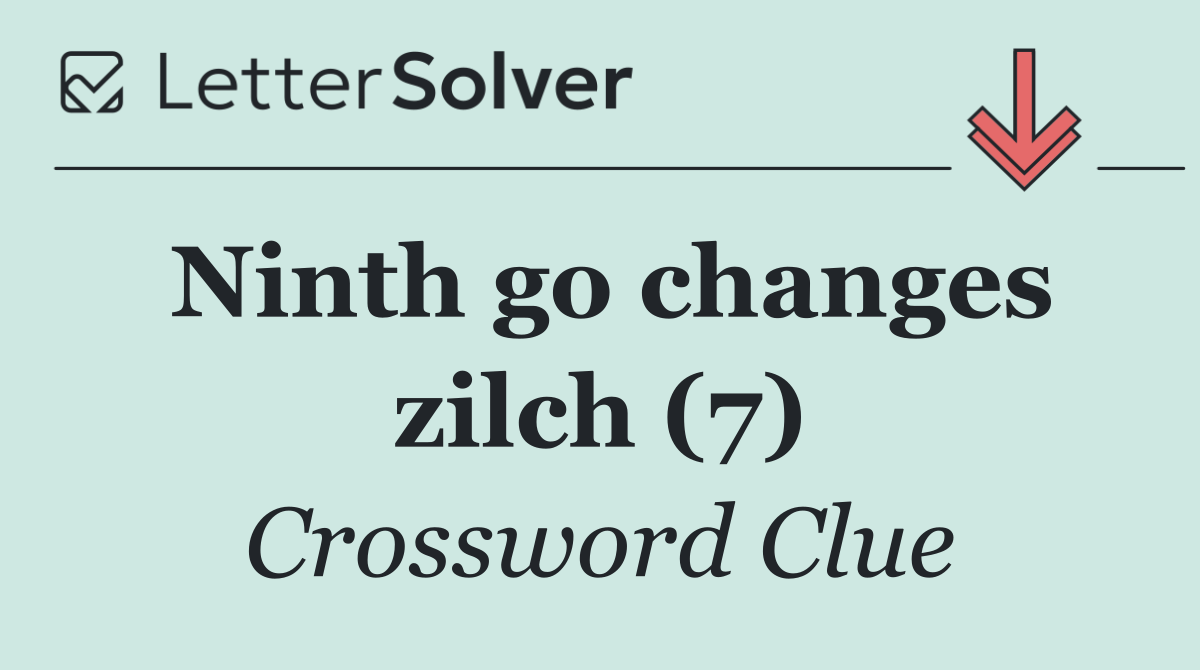 Ninth go changes zilch (7)