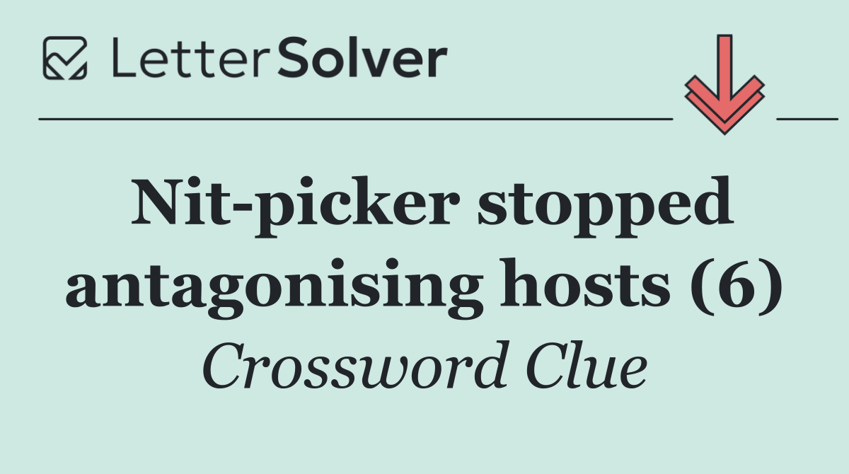 Nit picker stopped antagonising hosts (6)