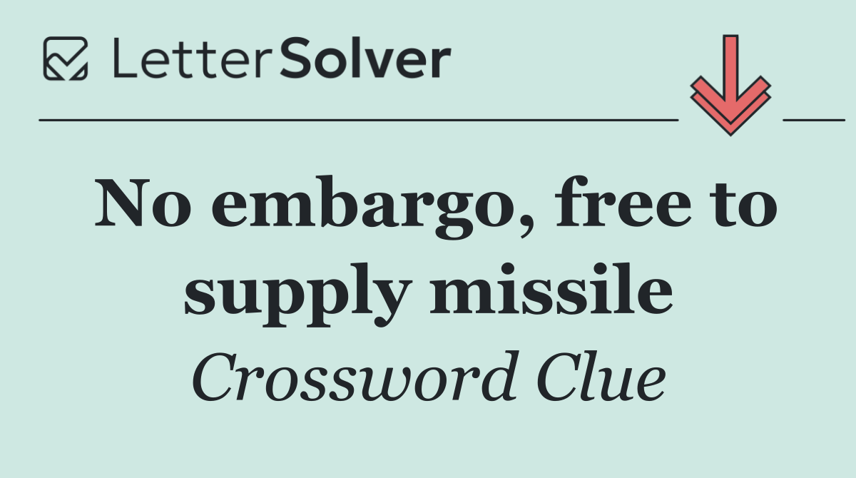 No embargo, free to supply missile
