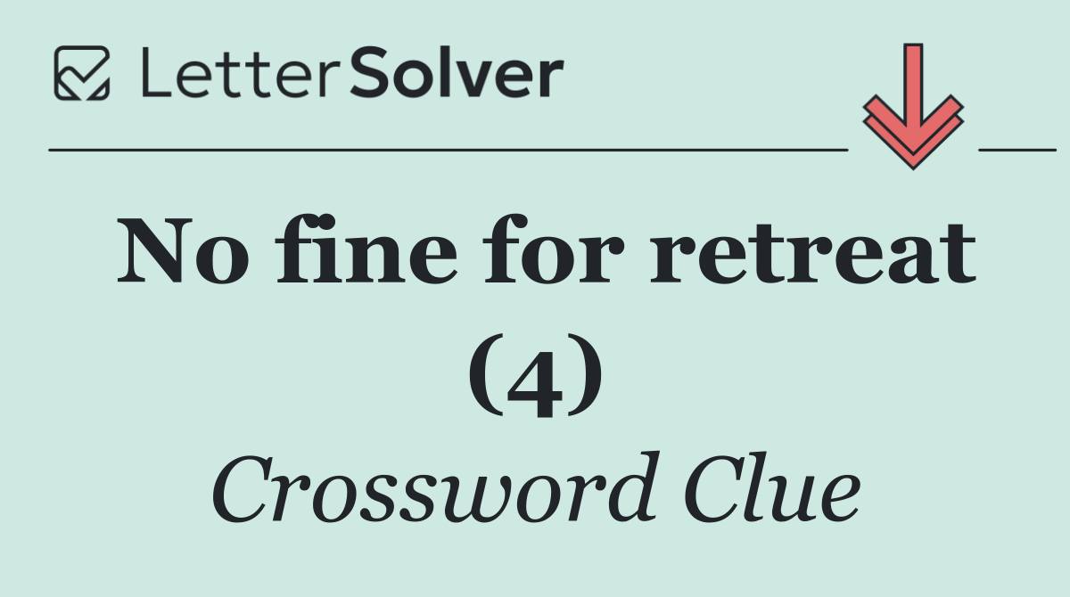 No fine for retreat (4)