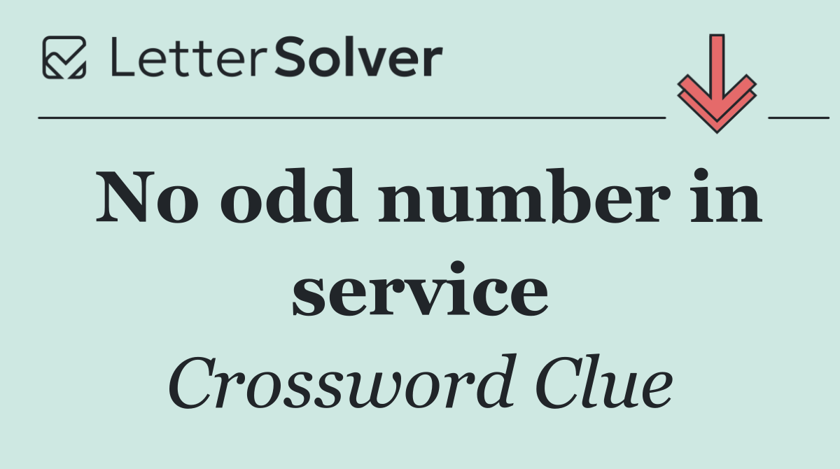 No odd number in service