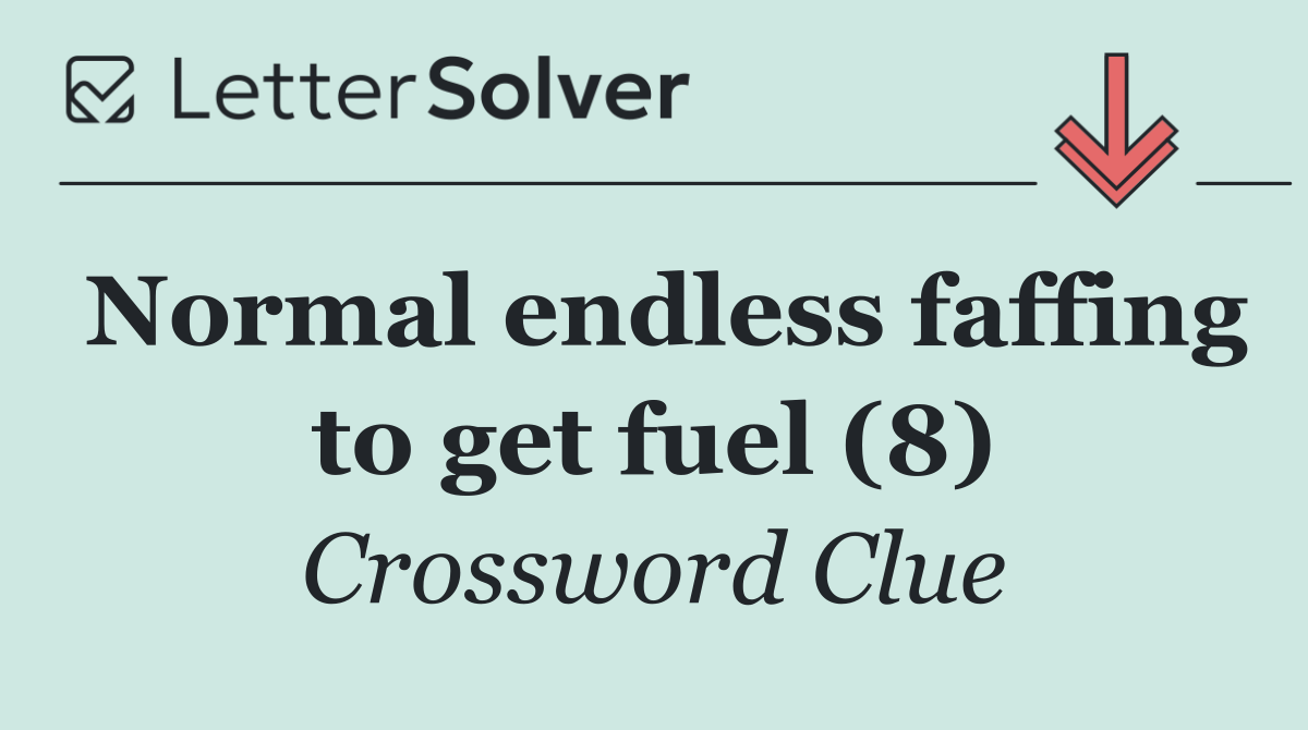 Normal endless faffing to get fuel (8)