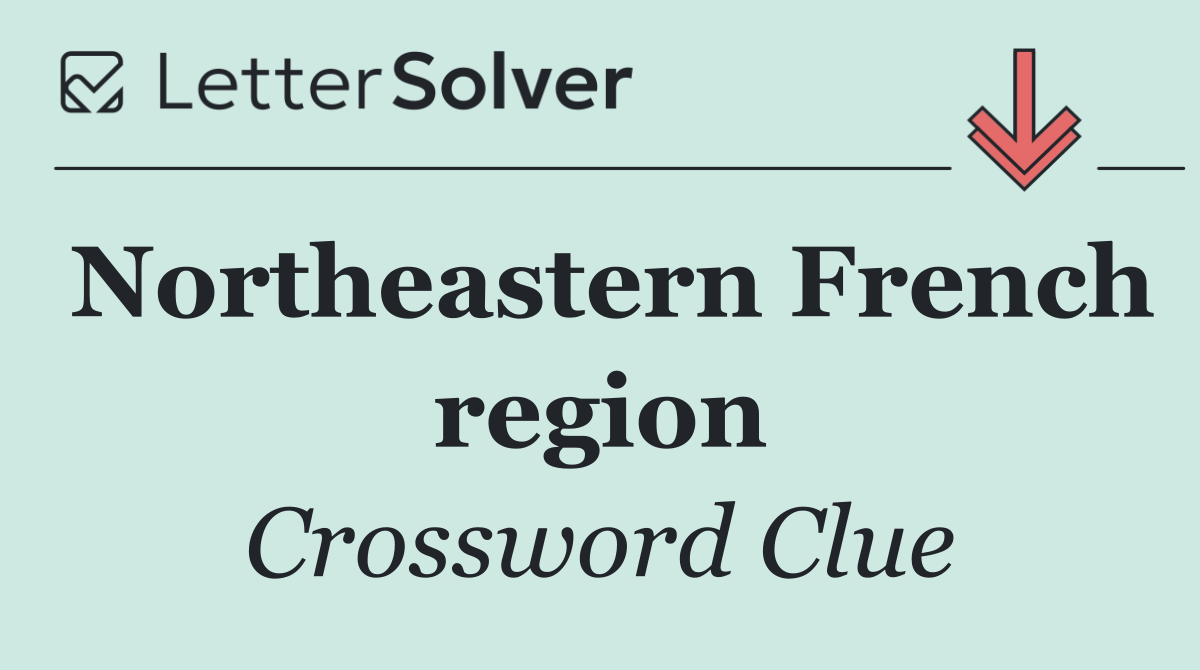 Northeastern French region