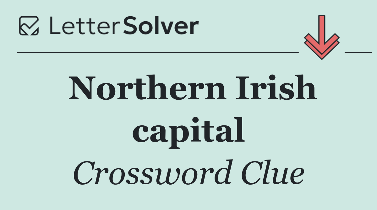 Northern Irish capital