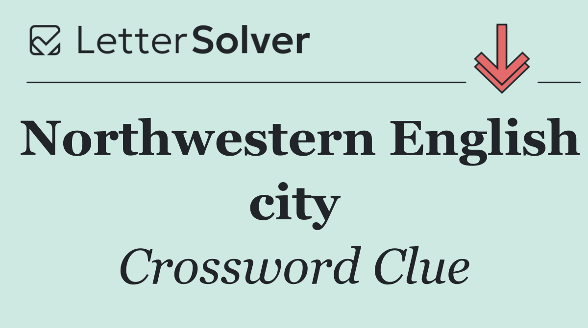 Northwestern English city