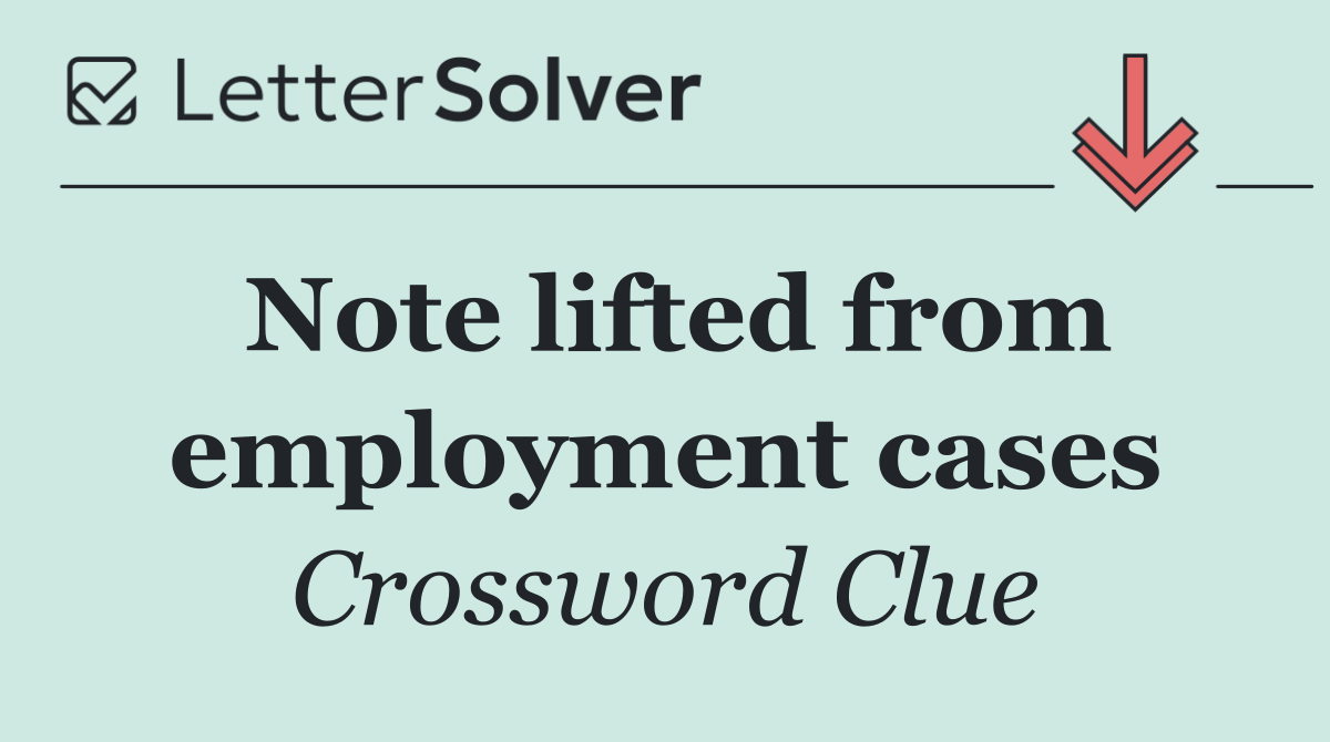 Note lifted from employment cases