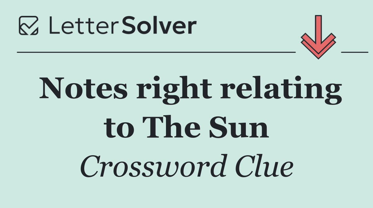 Notes right relating to The Sun