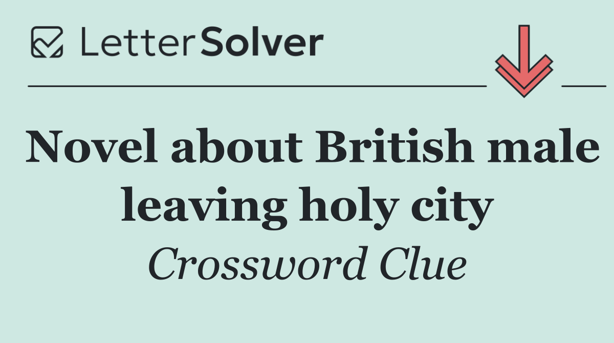 Novel about British male leaving holy city
