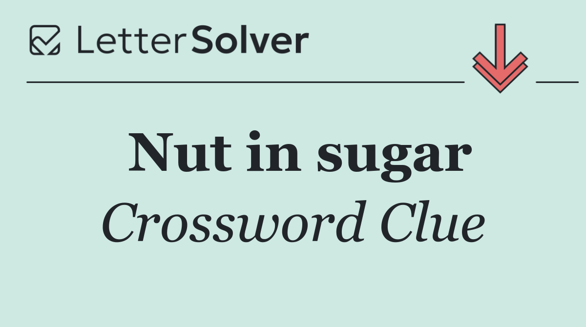 Nut in sugar