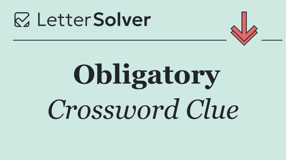 Obligatory
