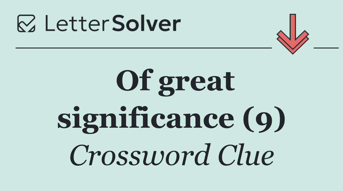 Of great significance (9)