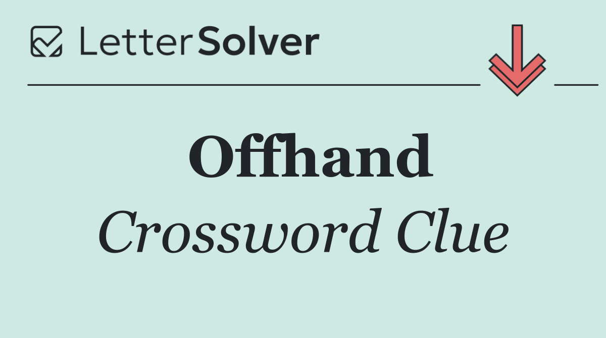 Offhand
