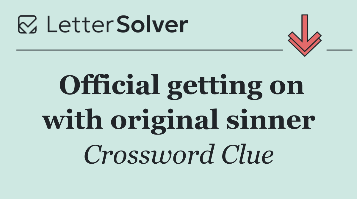 Official getting on with original sinner