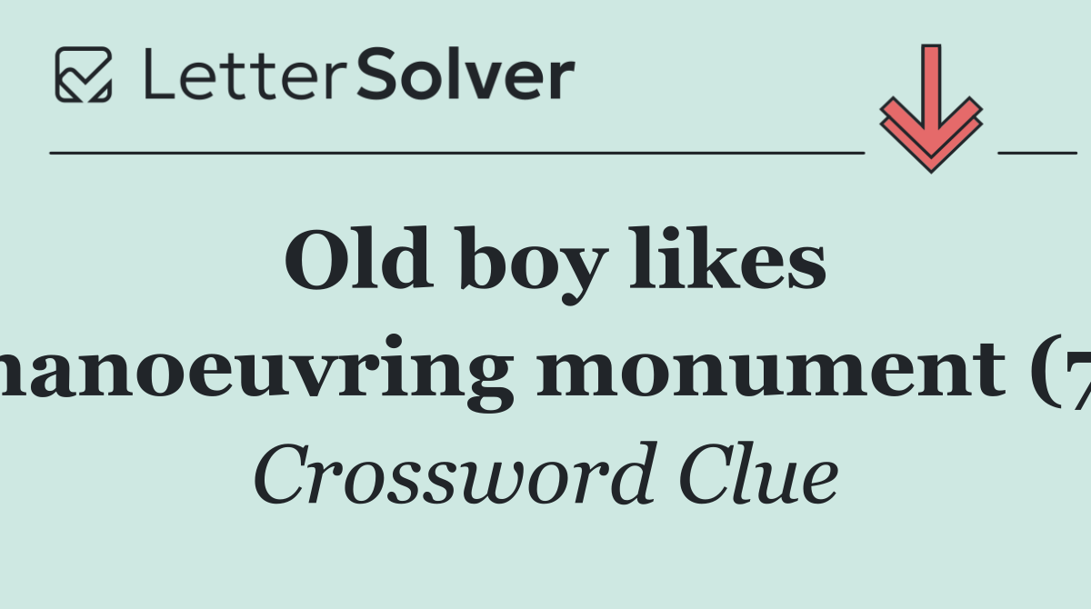Old boy likes manoeuvring monument (7)