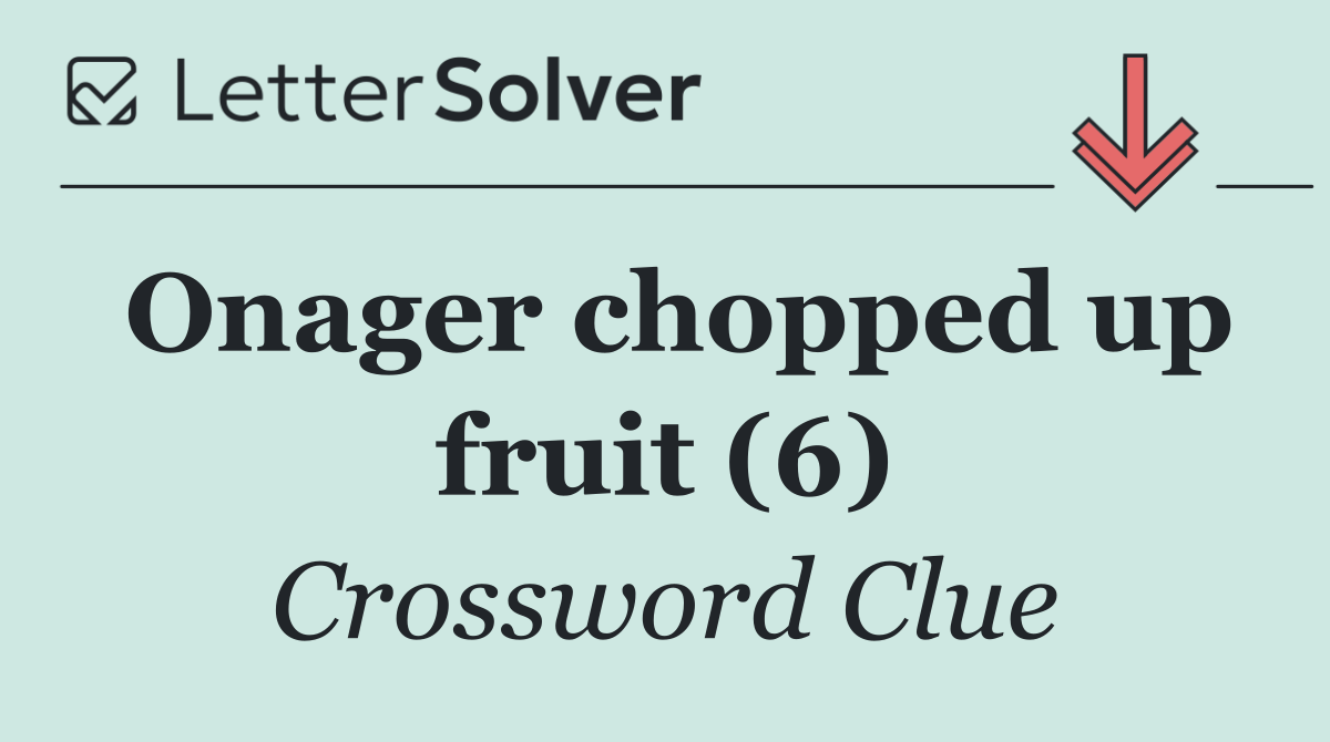 Onager chopped up fruit (6)