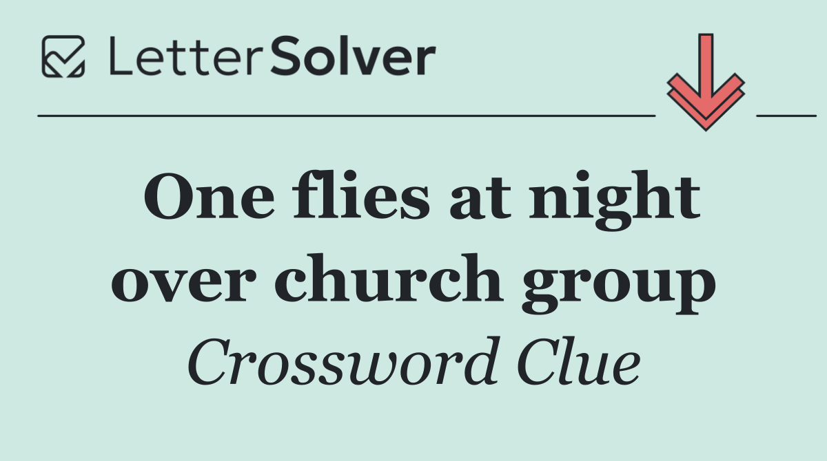 One flies at night over church group