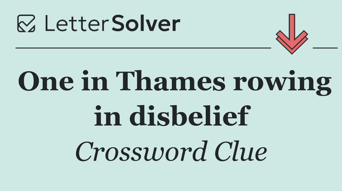 One in Thames rowing in disbelief