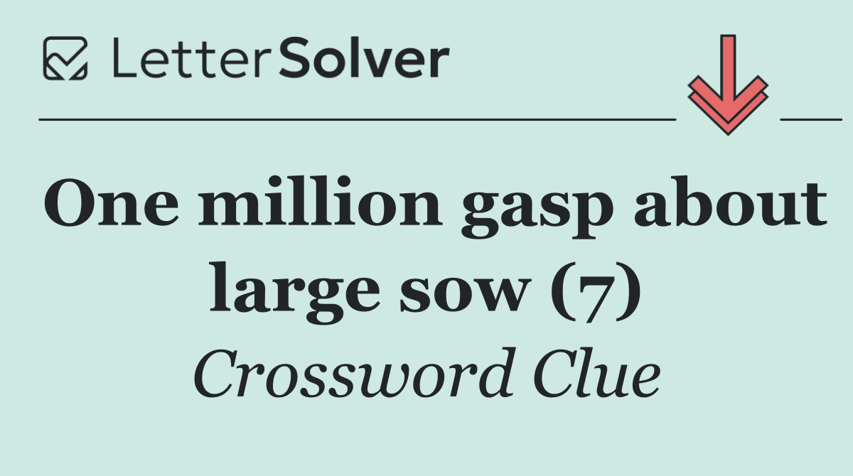 One million gasp about large sow (7)