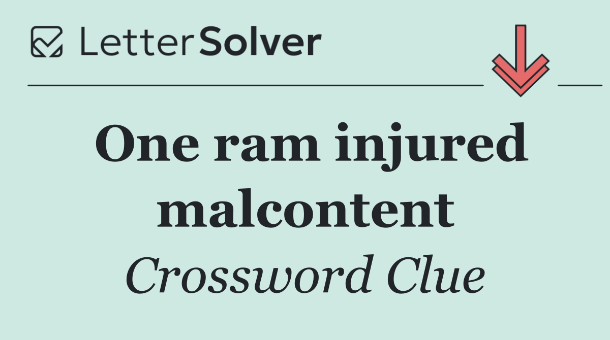 One ram injured malcontent