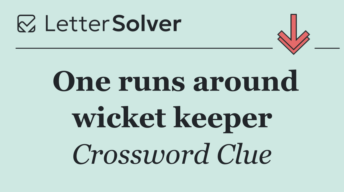 One runs around wicket keeper