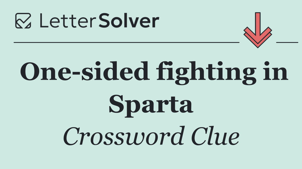 One sided fighting in Sparta