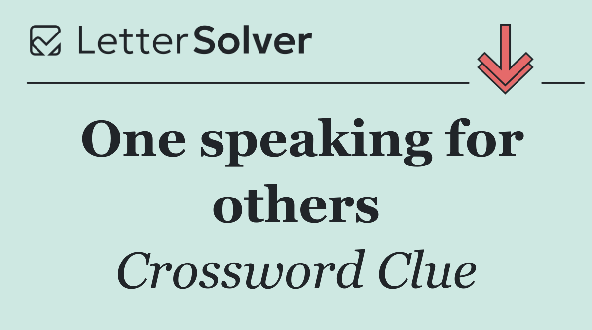 One speaking for others