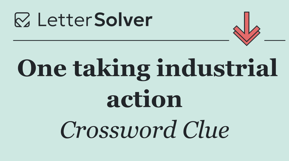 One taking industrial action