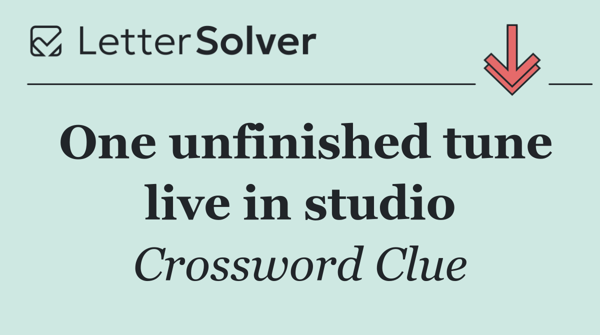One unfinished tune live in studio