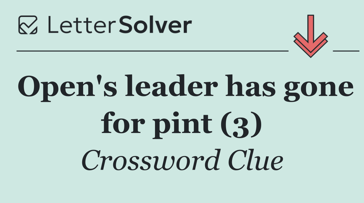 Open's leader has gone for pint (3)