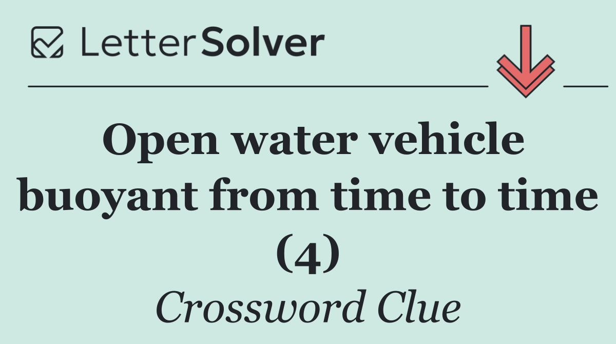 Open water vehicle buoyant from time to time (4)