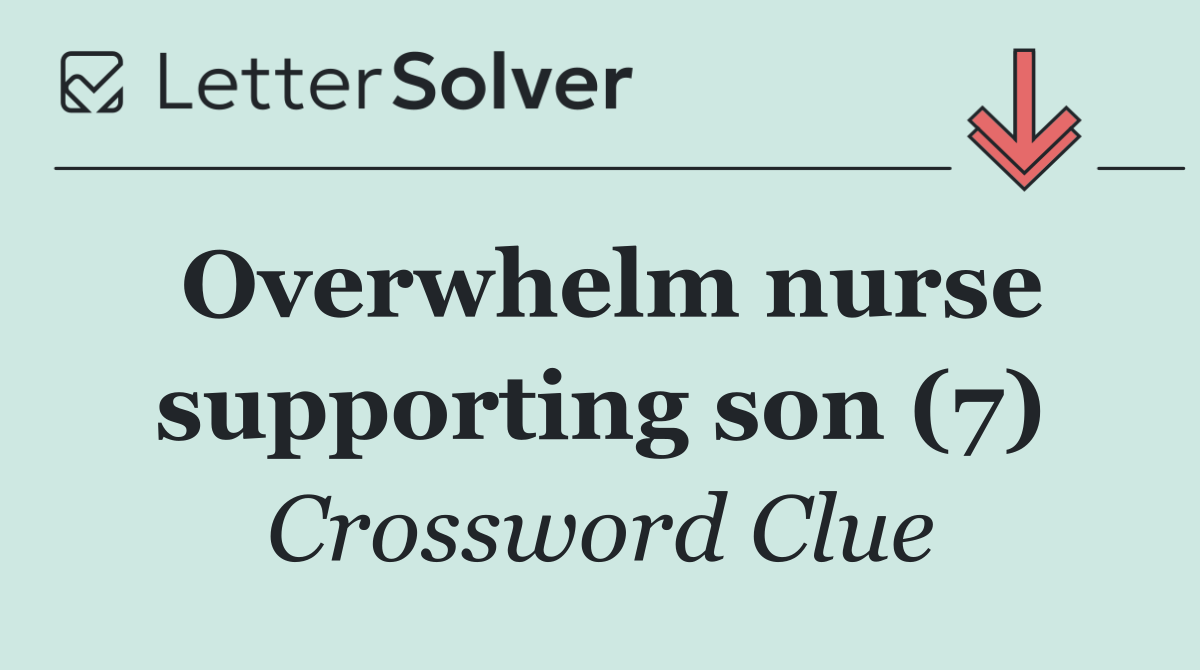 Overwhelm nurse supporting son (7)