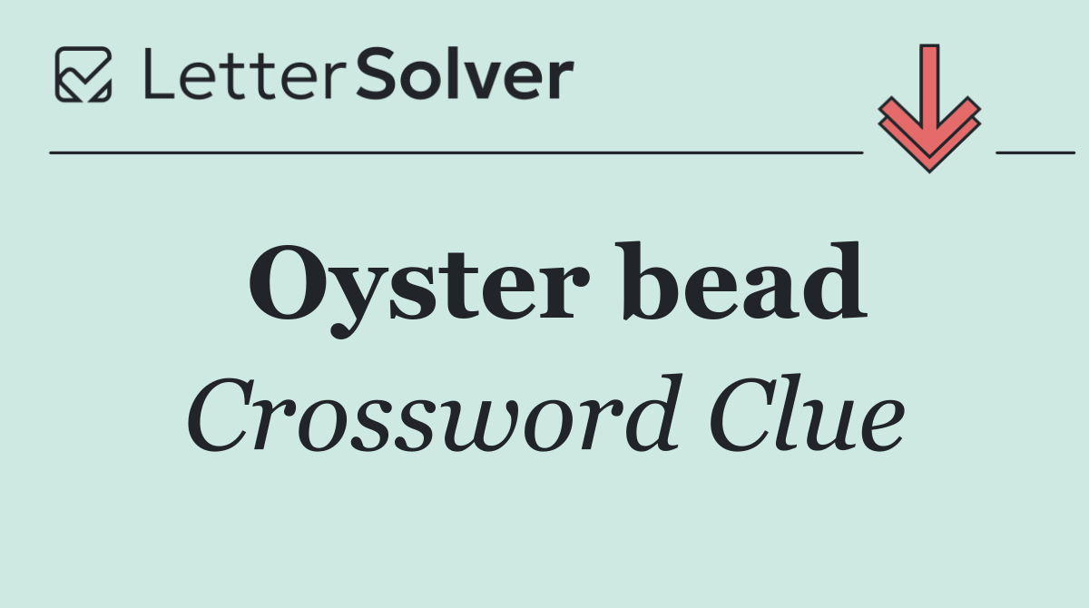 Oyster bead