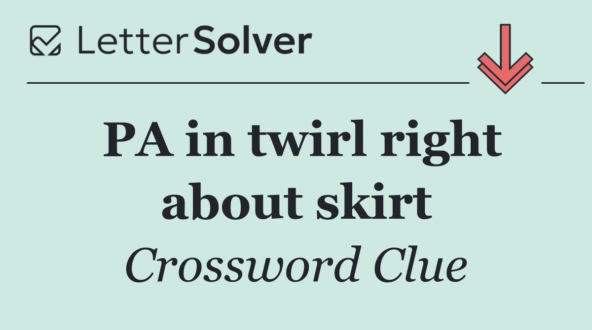 PA in twirl right about skirt