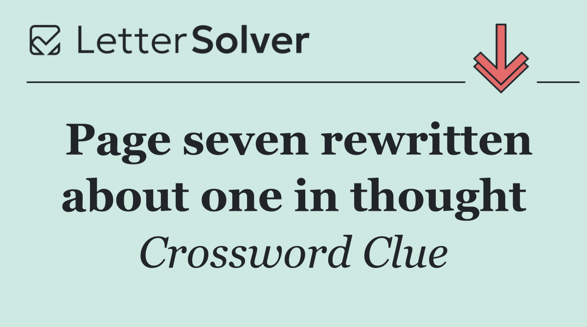 Page seven rewritten about one in thought