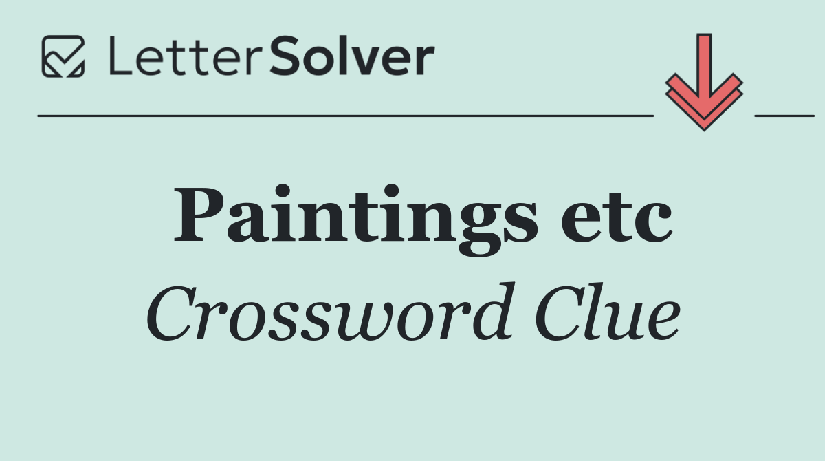 Paintings etc