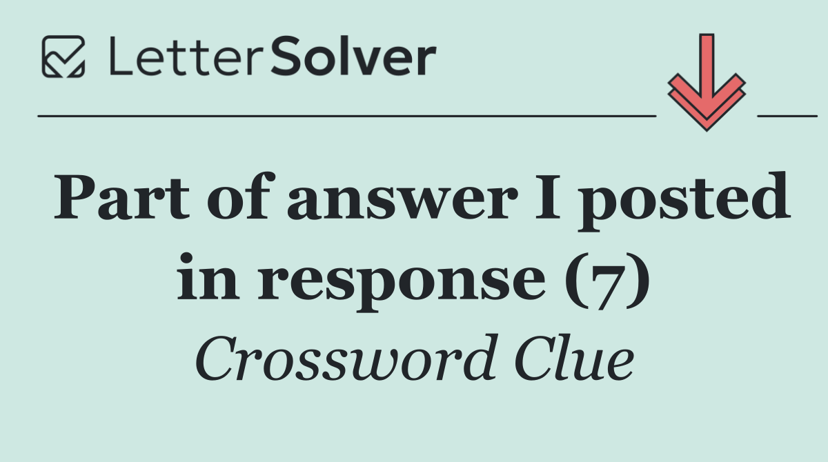 Part of answer I posted in response (7)