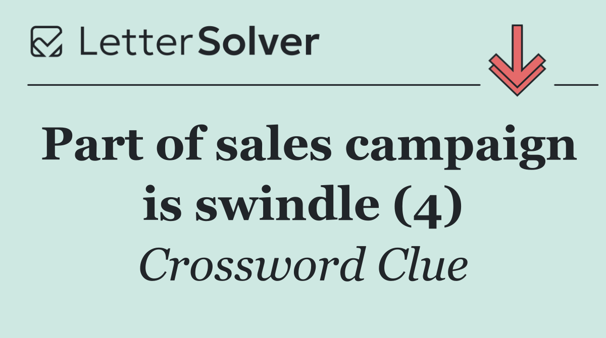 Part of sales campaign is swindle (4)