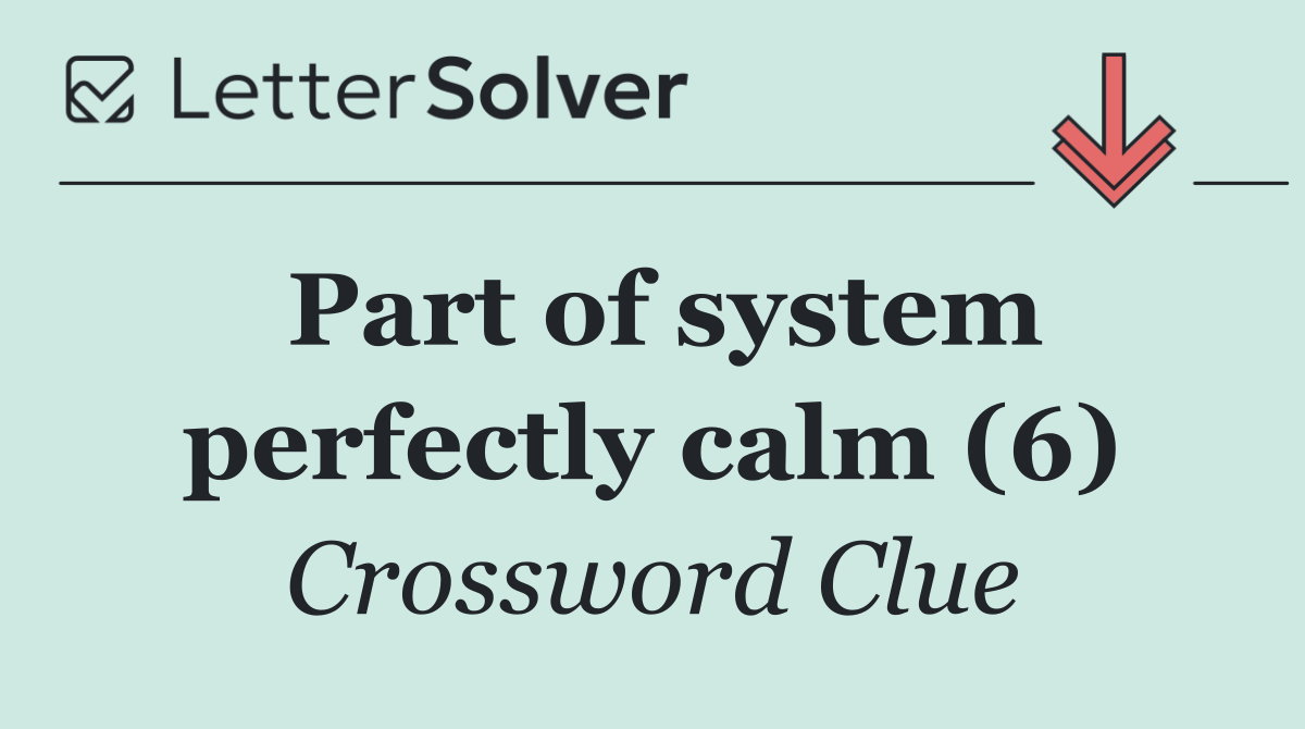 Part of system perfectly calm (6)