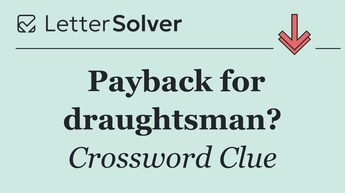 Payback for draughtsman?