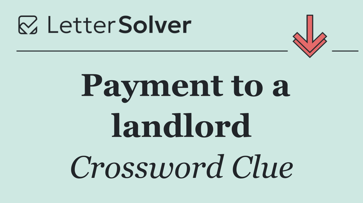Payment to a landlord