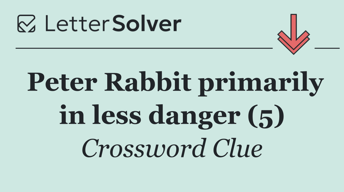 Peter Rabbit primarily in less danger (5)