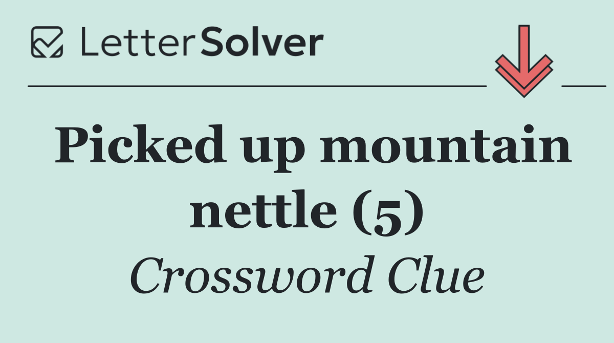 Picked up mountain nettle (5)