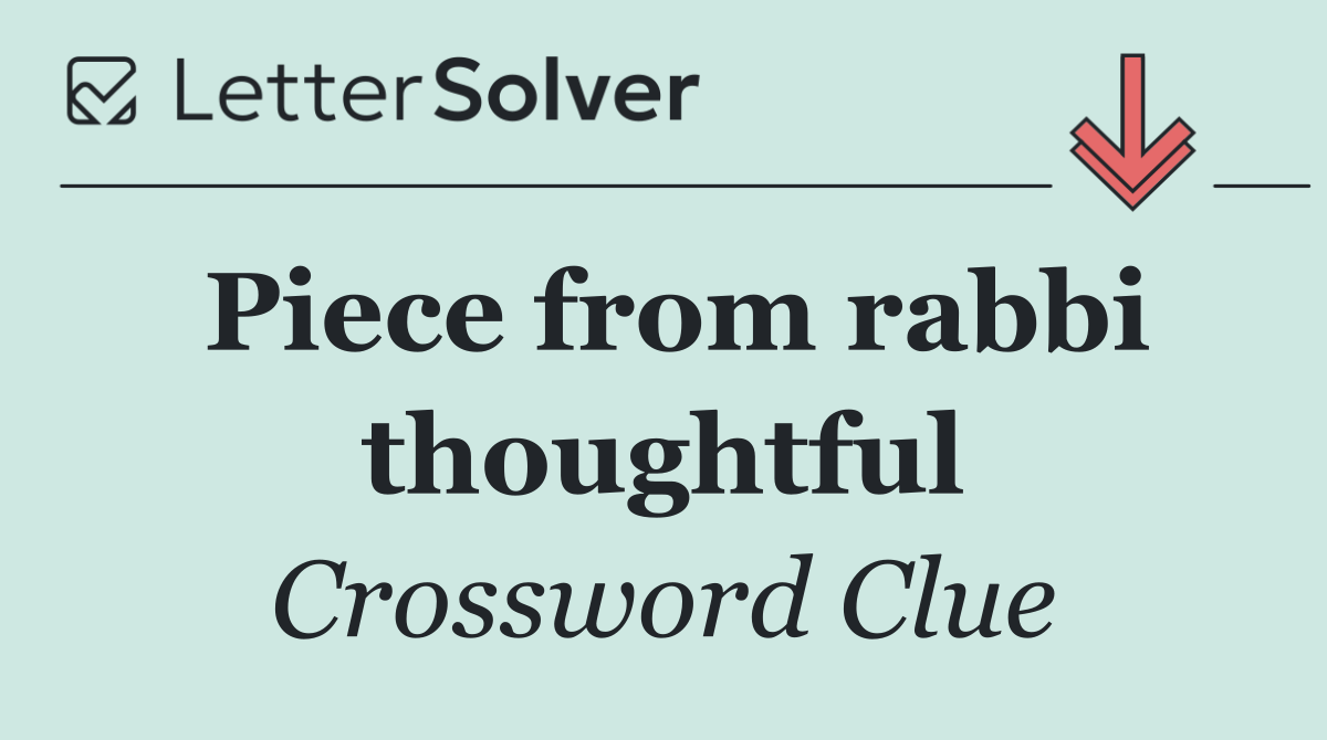 Piece from rabbi thoughtful