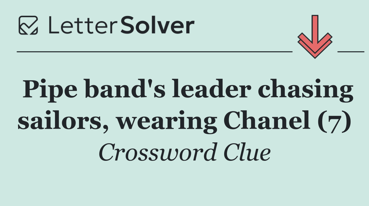 Pipe band's leader chasing sailors, wearing Chanel (7)
