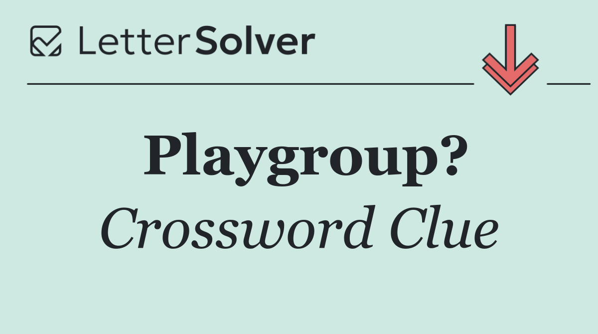 Playgroup?