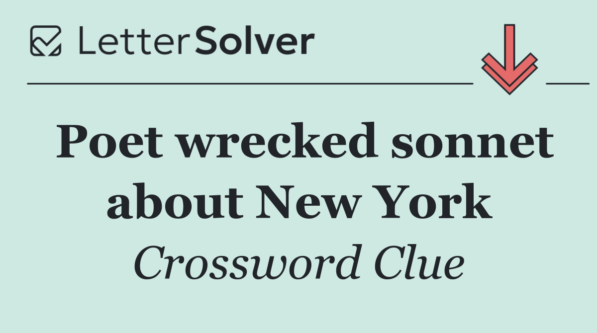 Poet wrecked sonnet about New York